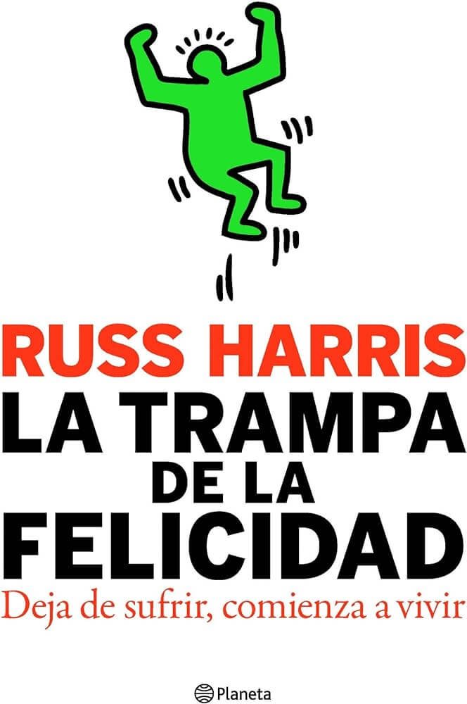 La Trampa de la Felicidad por Russ Harris, Libros sobre Depresión